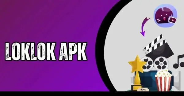 LokLok Apk